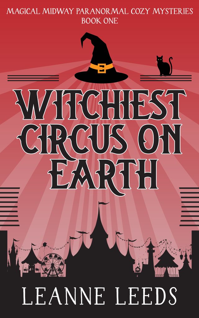 Magical Midway Paranormal Cozy Mysteries - Book 1, Witchiest Circus on Earth