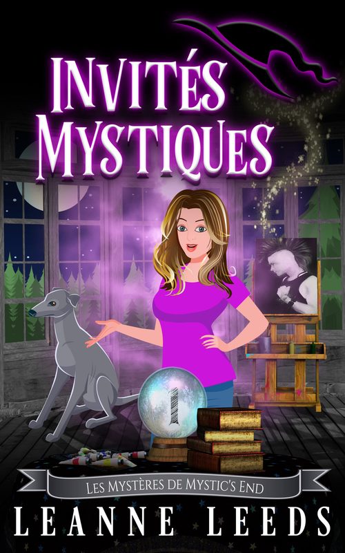 Invités Mystiques - Les Myst&egrave;res de Mystic's End Tome 1