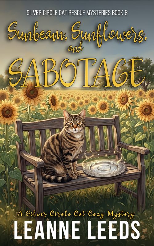 Sunbeam, Sunflowers, and Sabotage
